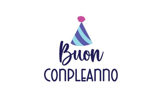 Buon Conpleanno – Italian Quote for Birthday Crafts