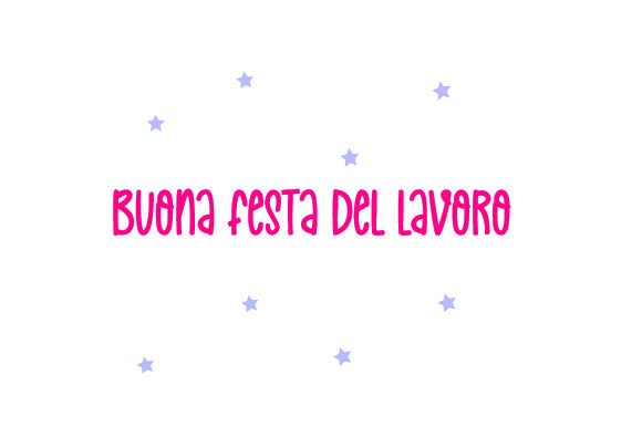 Buona Festa Del Lavoro – Spring Crafts Quote