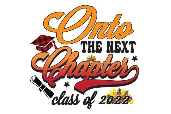 Onto the Next Chapter Graphics: T-Shirt Designs