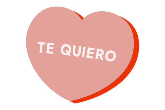 Te Quiero – Spanish Quote