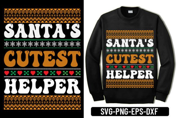 Ugly Sweater - Santa’s Cutest Helper: Graphics for T-Shirt Designs